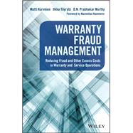 Warranty Fraud Management Reducing Fraud and Other Excess Costs in Warranty and Service Operations