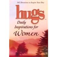 Hugs Daily Inspirations for Women 365 devotions to inspire your day