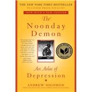 The Noonday Demon An Atlas of Depression