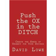Push the Ox in the Ditch