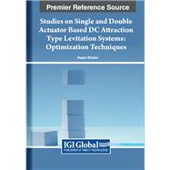 Studies on Single and Double Actuator Based DC Attraction Type Levitation Systems: Optimization Techniques