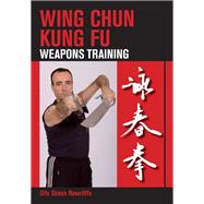 Wing Chun Kung Fu Weapons Training