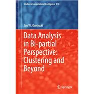 Data Analysis in Bi-partial Perspective