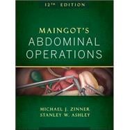 Maingot's Abdominal Operations, 12th Edition