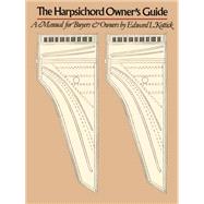 The Harpsichord Owner's Guide