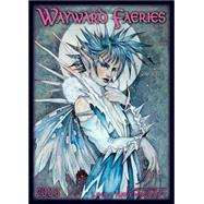 Wayward Faeries 2008 Calendar
