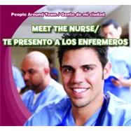 Meet the Nurse / Te Presento a Los Enfermeros
