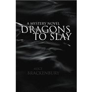 Dragons to Slay