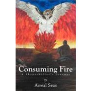 Consuming Fire: A Shape Shifters Journey