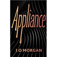 Appliance Shortlisted for the Orwell Prize for Political Fiction 2022