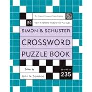 Simon and Schuster Crossword Puzzle Book #235 The Original Crossword Puzzle Publisher
