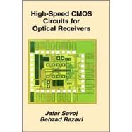 High-Speed Cmos Circuits for Optical Receivers,9780792373889