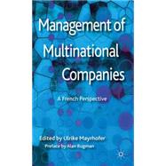 Management of Multinational Companies A French Perspective