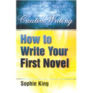 How to Write Your First Novel