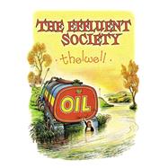 The Effluent Society