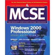 MCSE Windows 2000 Professional Study Guide (EXAM 70-210)