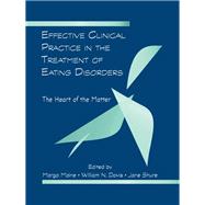 Effective Clinical Practice in the Treatment of Eating Disorders