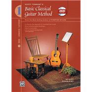 Scott Tennant's Basic Classical Guitar Method, Book 1