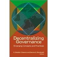 Decentralizing Governance Emerging Concepts and Practices