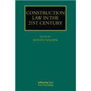 Construction Law in the 21st Century