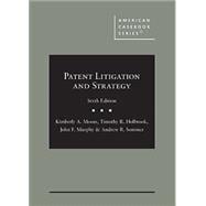 Patent Litigation and Strategy 6th Edition book cover, ISBN 9781636593890