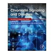 Chromatin Signaling and Diseases