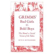 Grimms` Bad Girls and Bold Boys