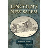 Lincoln's New Salem,9780809313891