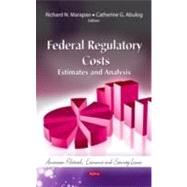 Federal Regulatory Costs
