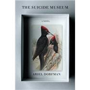 The Suicide Museum A Novel