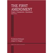 The First Amendment, Cases—Comments—Questions(American Casebook Series)