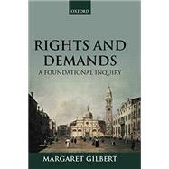 Rights and Demands A Foundational Inquiry