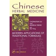 Chinese Herbal Medicine: Modern Applications of Traditional Formulas