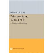 Princetonians 1748-1768