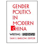 Gender Politics in Modern China