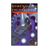 Dimensions of Enchantment: The Mystery of Ufo Abductions, Close Encounters and Alien Abductions