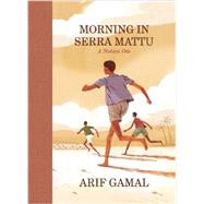 Morning in Serra Mattu A Nubian Ode