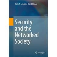 Security and the Networked Society