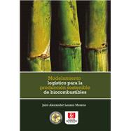Modelamiento logístico para la producción sostenible de biocombustibles.