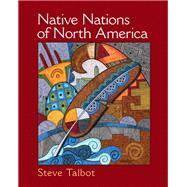 Native Nations of North America An Indigenous Perspective