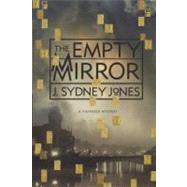 The Empty Mirror A Viennese Mystery