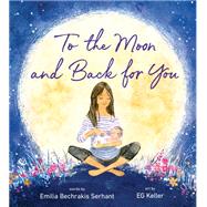 To the Moon and Back for You book cover, ISBN 9780593173893