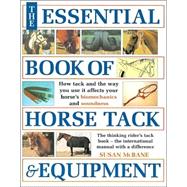 Essential Book of Horse Tack & Equipment