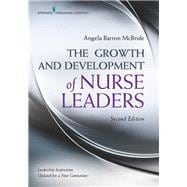 The Growth and Development of Nurse Leaders