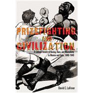 Prizefighting and Civilization