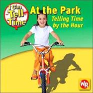 At the Park : Telling Time by the Hour