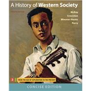 A History of Western Society, Concise Edition, Volume Two