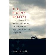 The Stormy Present