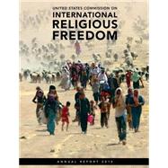 United States Commission on International Religious Freedom Annual Report 2015