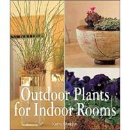 Outdoor Plants for Indoor Rooms